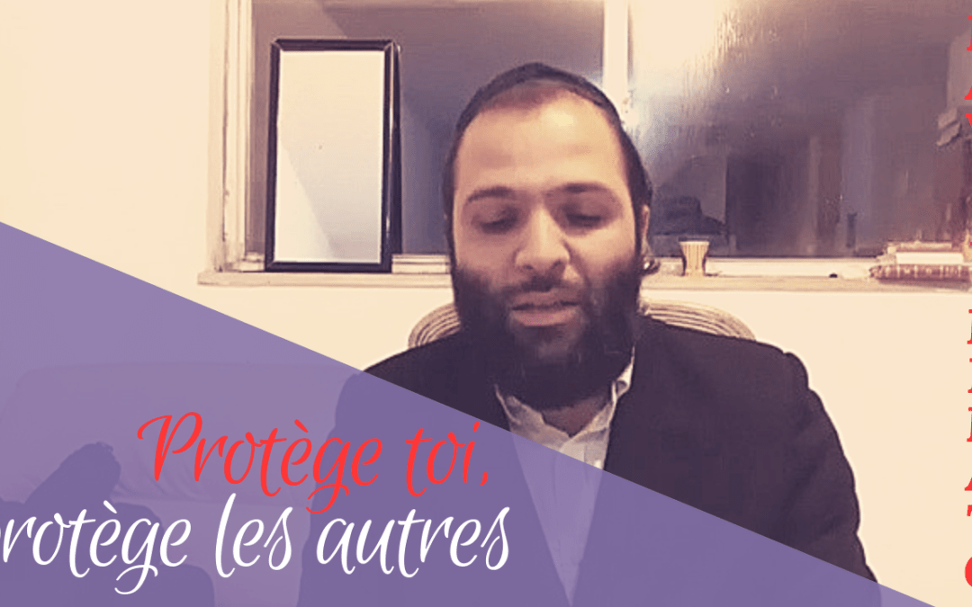 Protège toi, protège les autres
