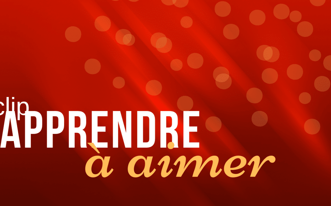 Apprendre à aimer