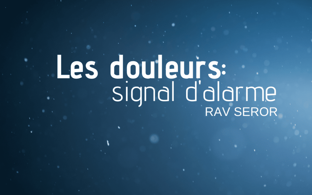 Les douleurs signal d’alarme