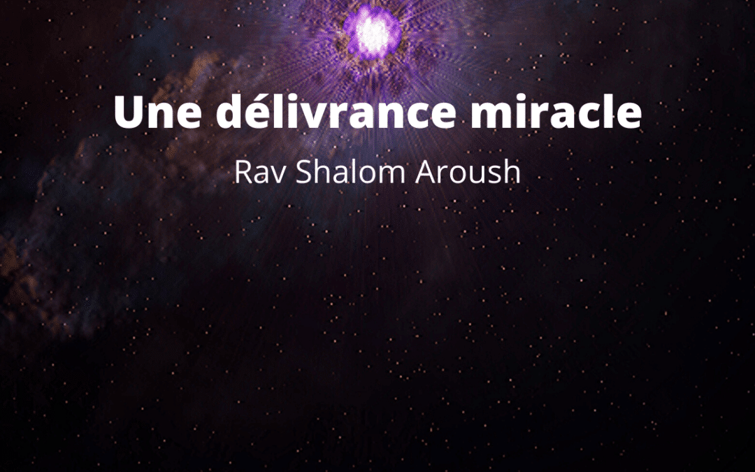 Une délivrance miracle