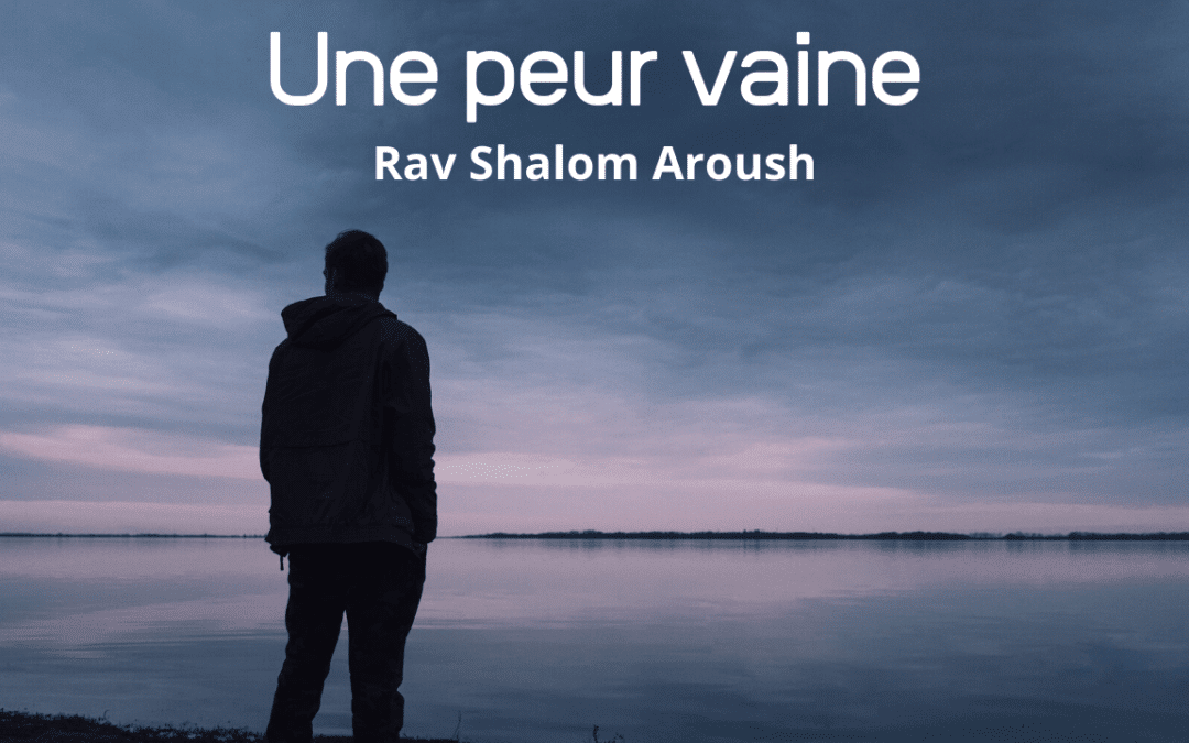 Une peur vaine