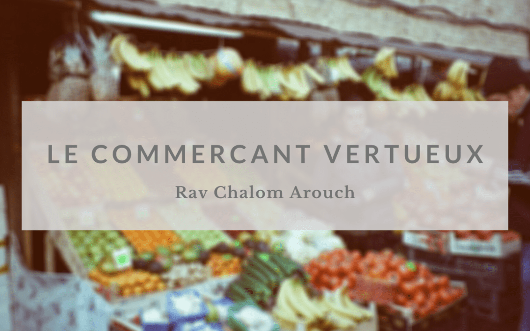 Le commerçant vertueux