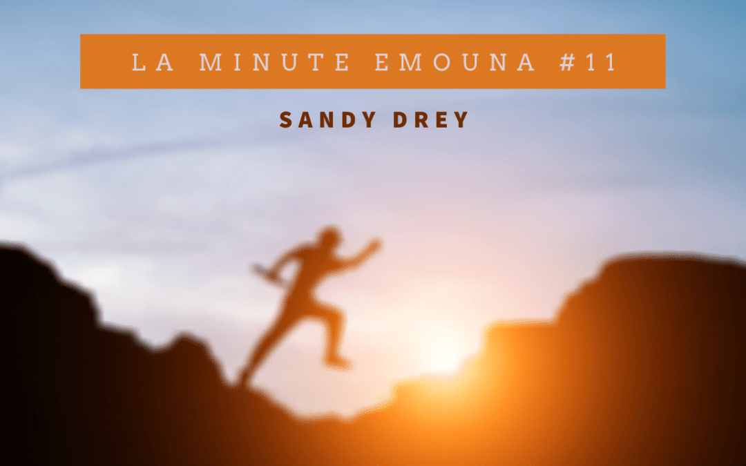 La minute emouna 11