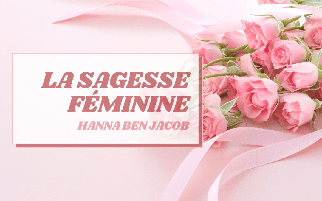 La sagesse féminine 1