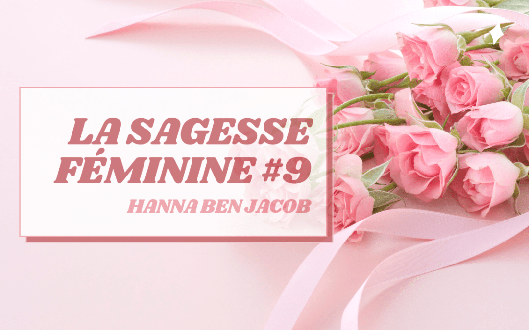 La sagesse féminine 9