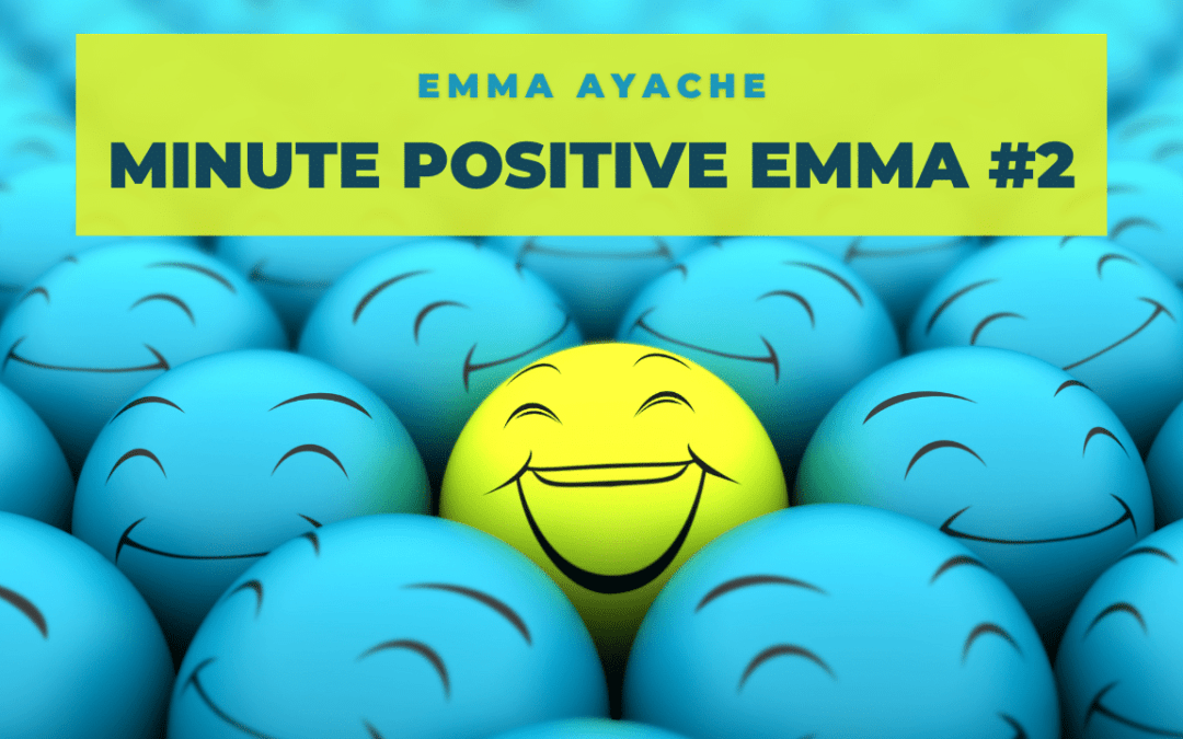 Minute positive Emma 2