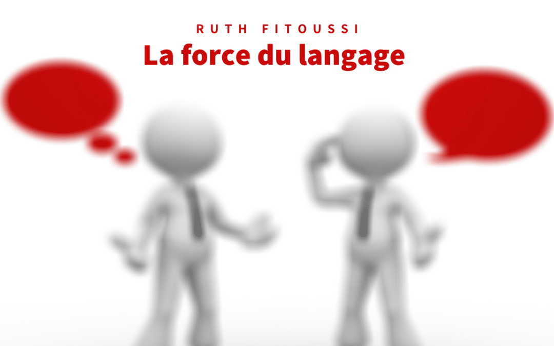 La force du langage 1