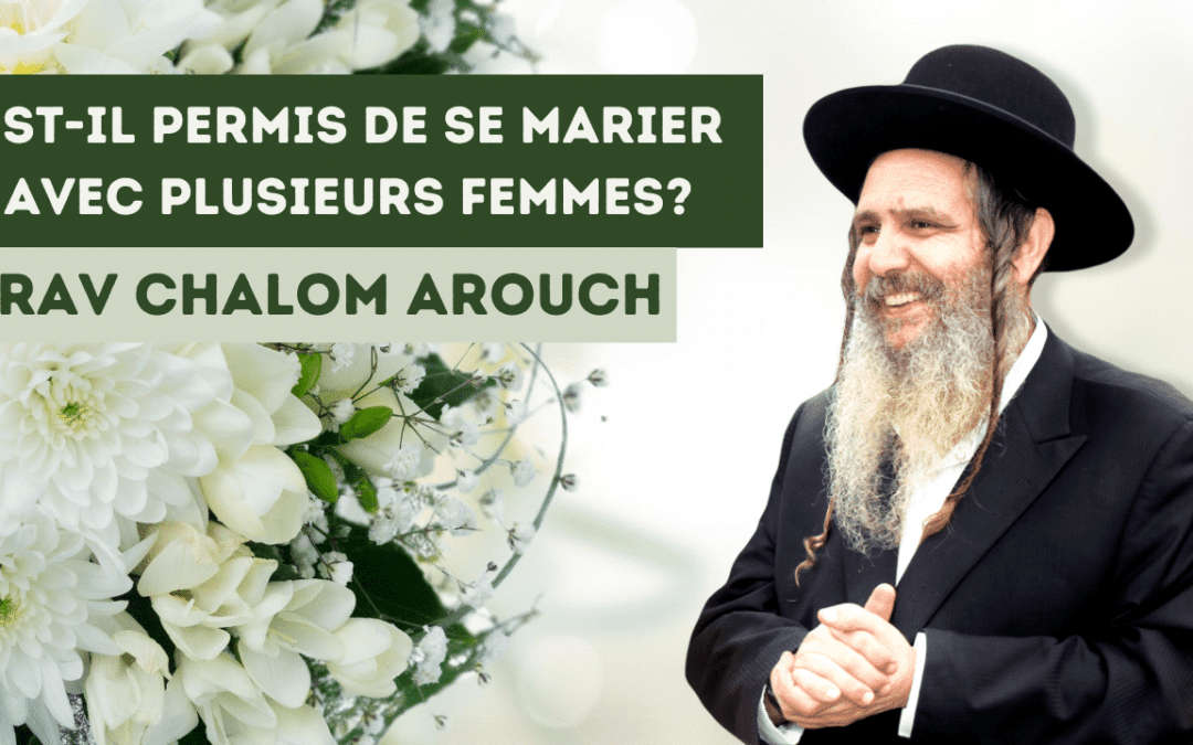 Est-il permis de se marier avec plusieurs femmes ?