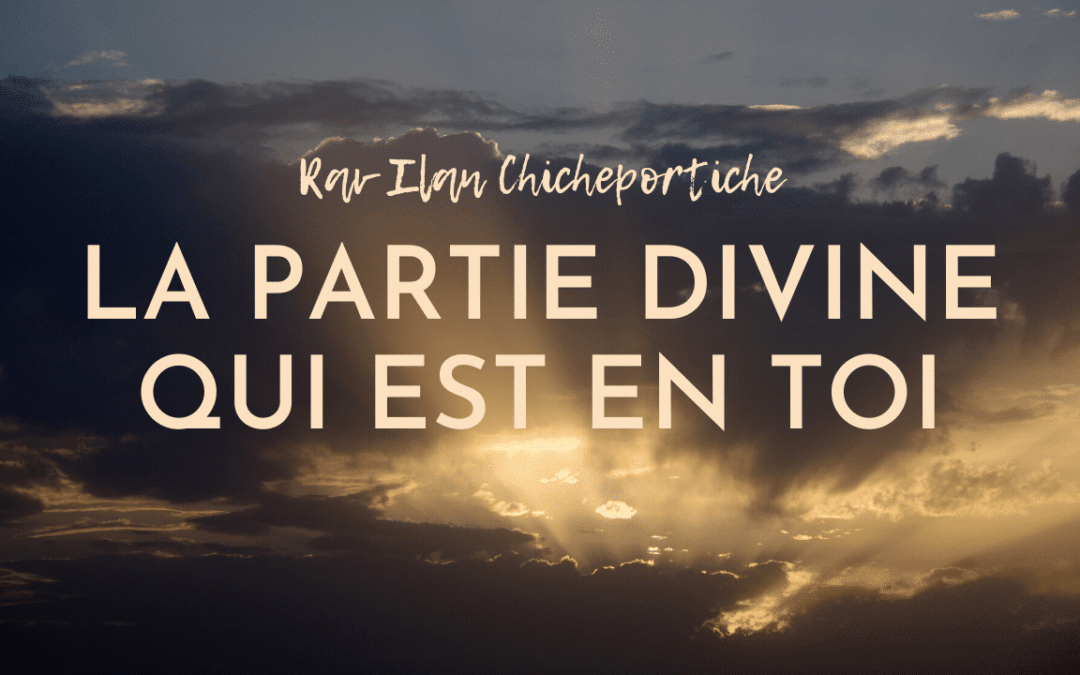 La partie divine qui est en toi