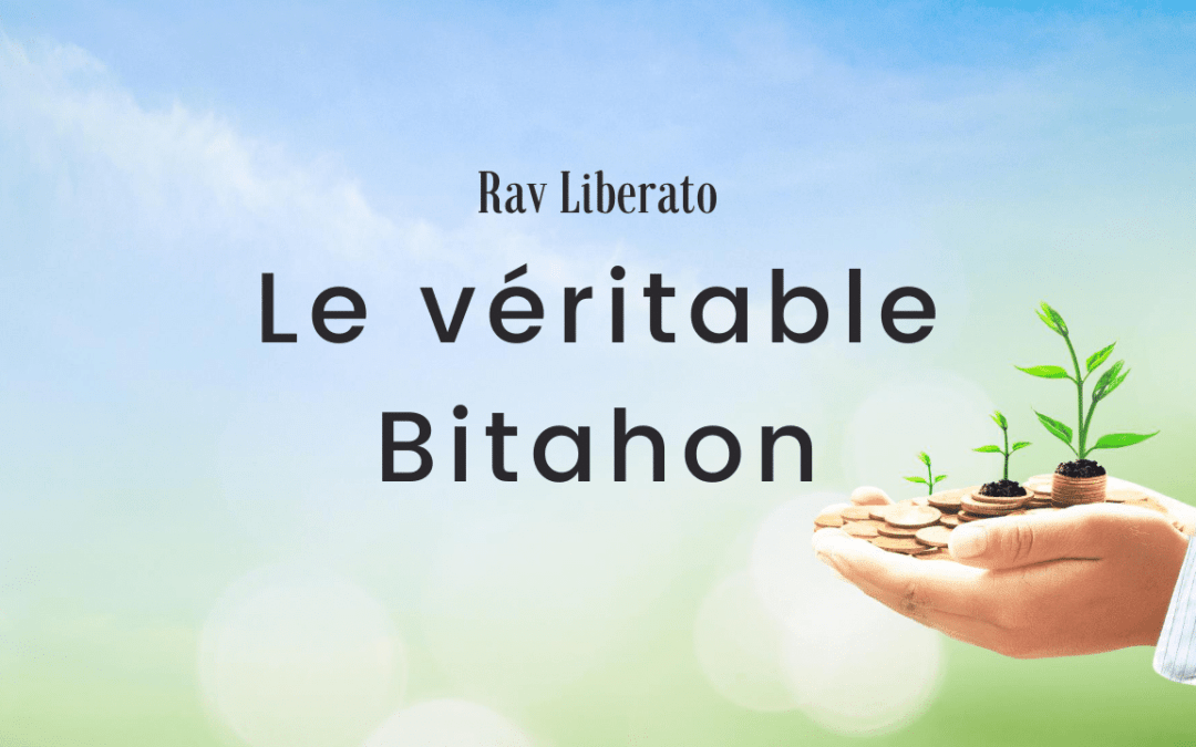 Le véritable bitahon