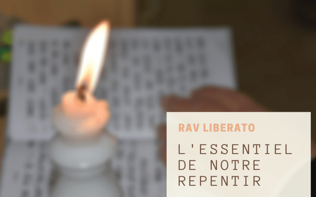 L’essentiel de notre repentir