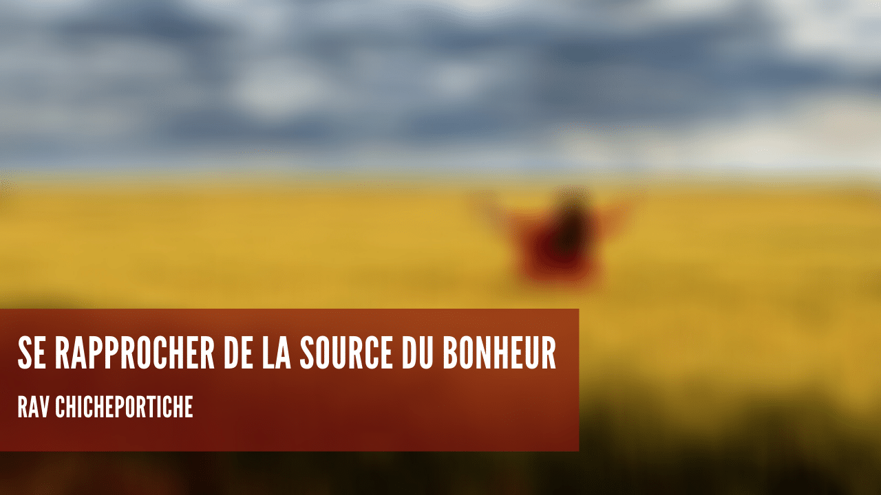 Se Rapprocher Se rapprocher de la source du bonheur - Joie 2 Vivre