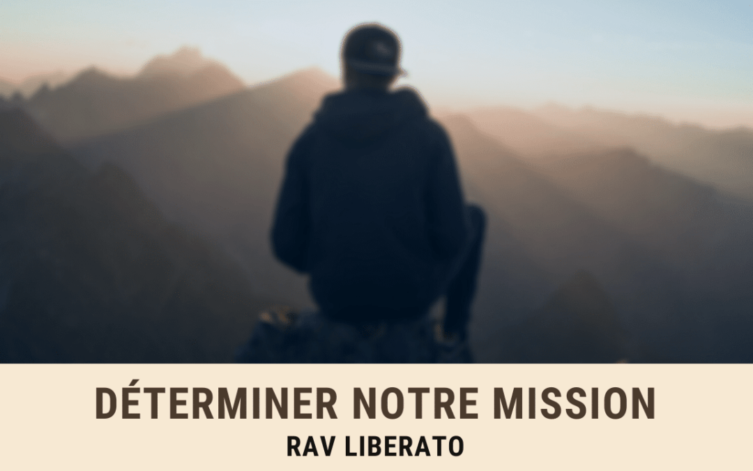 Déterminer notre mission