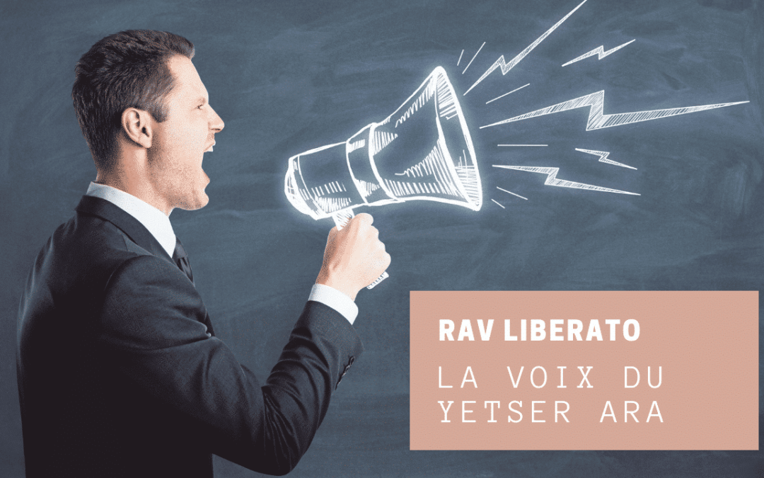 La voix du yetser ara