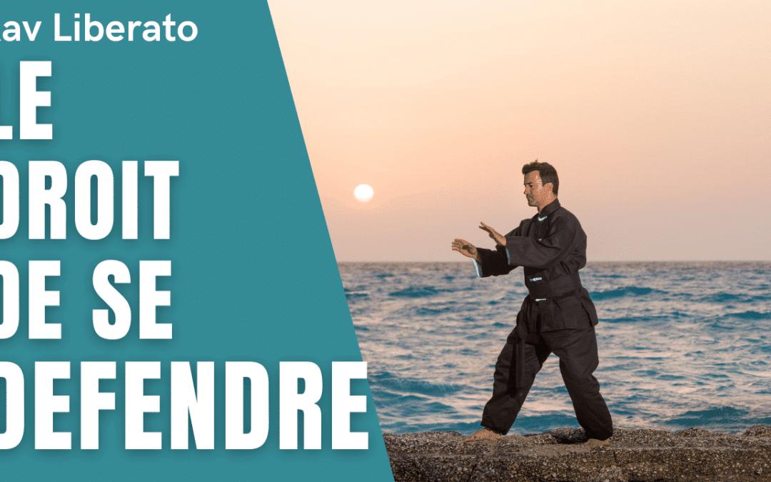Le droit de se défendre