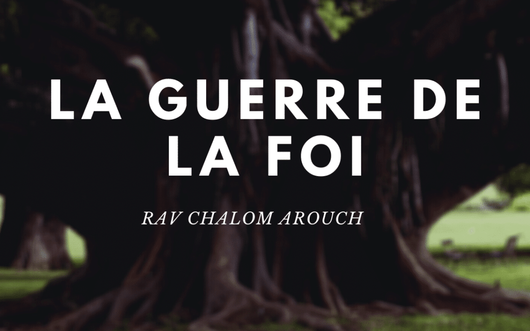 La guerre de la foi