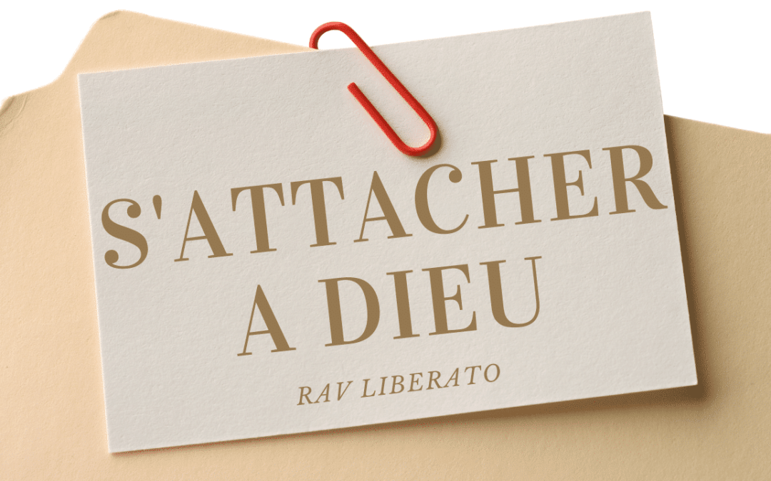 S’attacher a Dieu