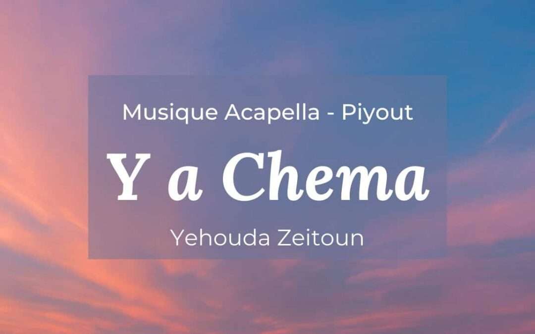 Y a chema -Musique Acapella