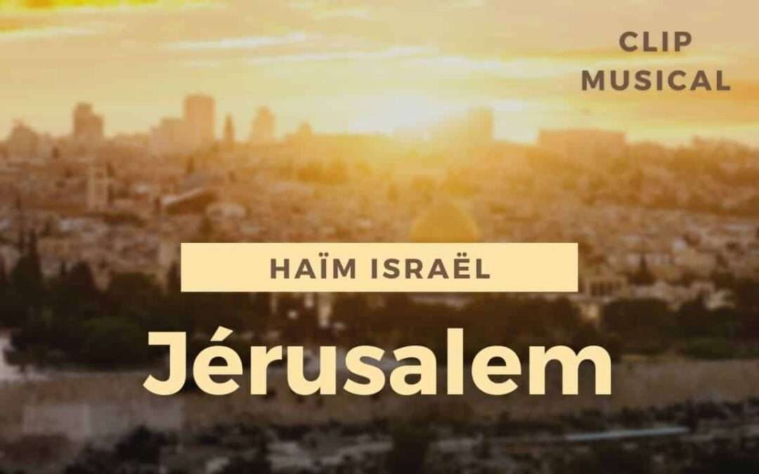 Haïm Israël- Jérusalem