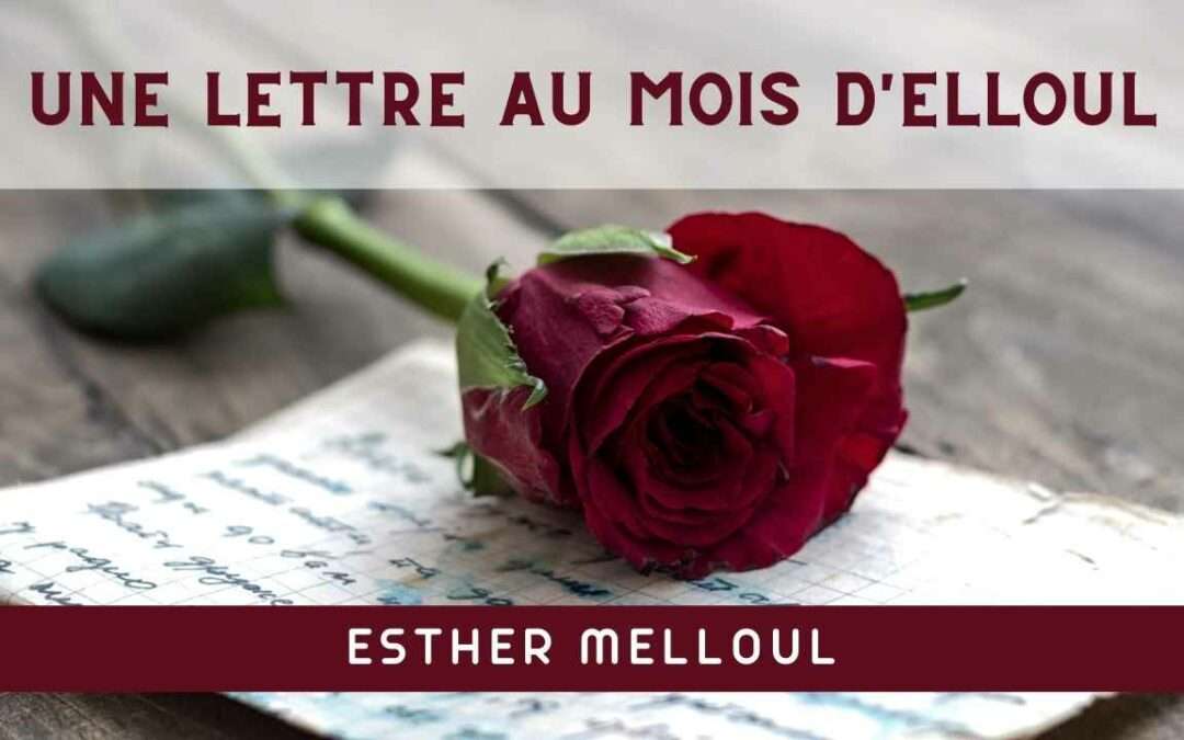 Une lettre au mois d’Elloul