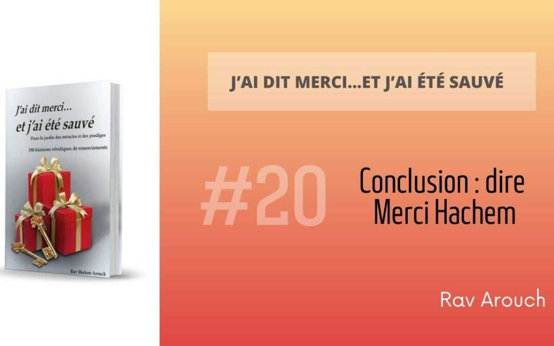 FIN – J’AI DIT MERCI… J’AI ÉTÉ SAUVÉ