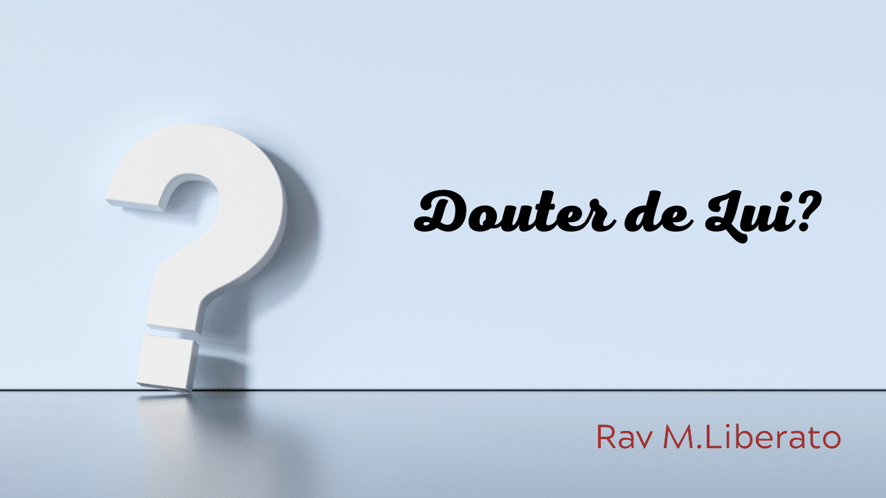 Douter de Lui? - Joie 2 Vivre