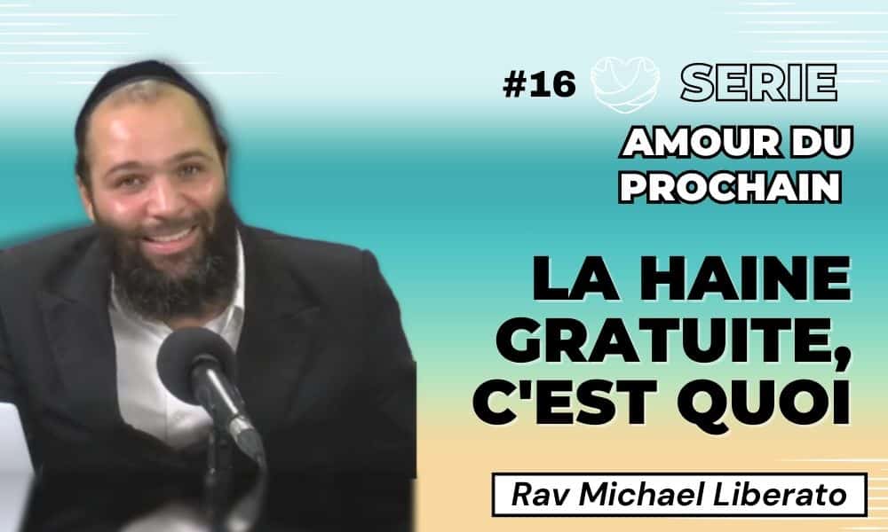 Série “Amour du prochain” #16-La haine gratuite, c’est quoi