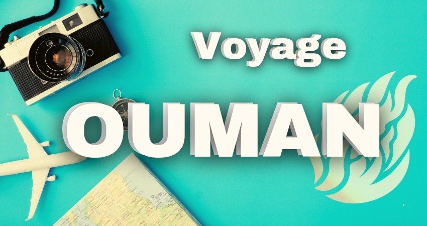 Voyage à Ouman 