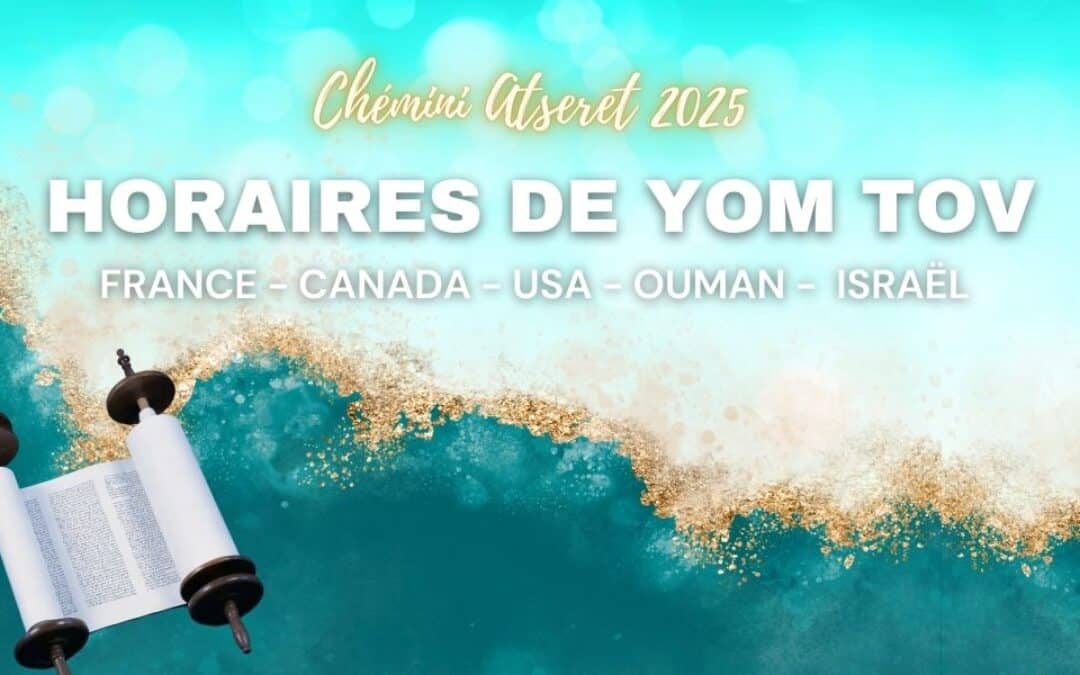 Horaires Chémini Atseret/Sim’ha Torah Octobre 2025