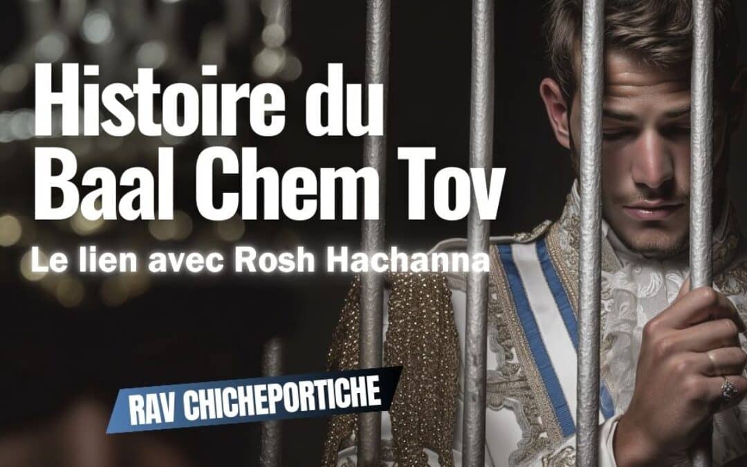 Histoire du Baal Chem Tov, le lien avec Rosh Hachana
