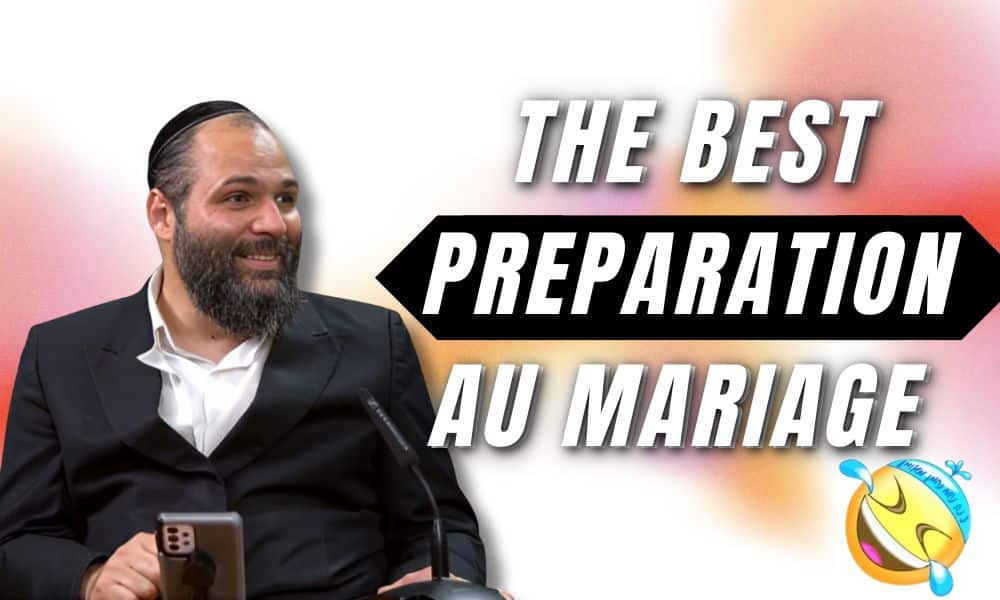 La meilleure préparation au mariage – Rav Liberato