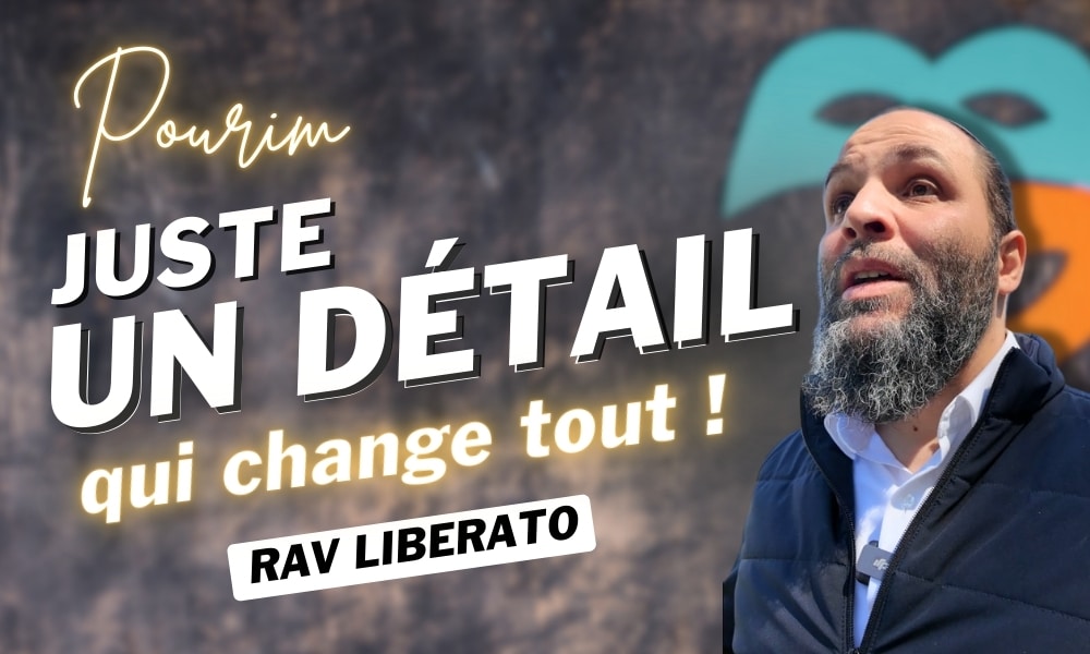 Pourim … Et si un simple détail pouvait tout changer ?