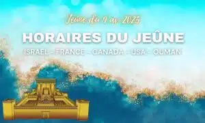 Horaires Début/fin du jeûne TichaBeav 22-23 juillet 2026