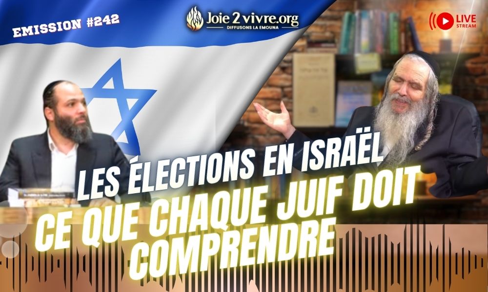 Rav Arouch: Les élections en Israël ; ce que chaque Juif doit comprendre